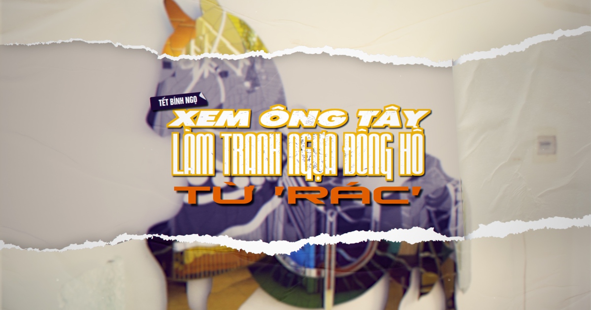 Tết Bính Ngọ xem ông Tây làm tranh ngựa Đông Hồ từ 'rác'