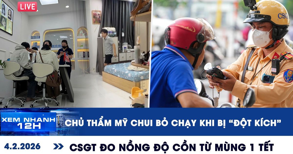 Xem nhanh 12h: Chủ thẩm mỹ chui bỏ chạy khi bị 'đột kích' | CSGT đo nồng độ cồn từ mùng 1 tết