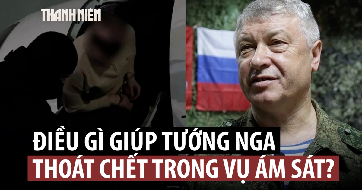 Tướng Nga sống sót nhờ phản ứng nhanh trước mũi súng kẻ ám sát?