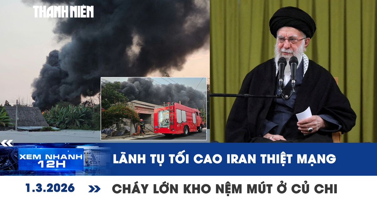 Xem nhanh 12h: Lãnh tụ tối cao Iran thiệt mạng | Cháy lớn kho nệm mút ở Củ Chi