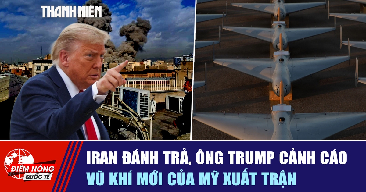 Tiêu điểm quốc tế ngày 2.3: Iran đánh trả, ông Trump cảnh cáo | Vũ khí mới của Mỹ xuất trận