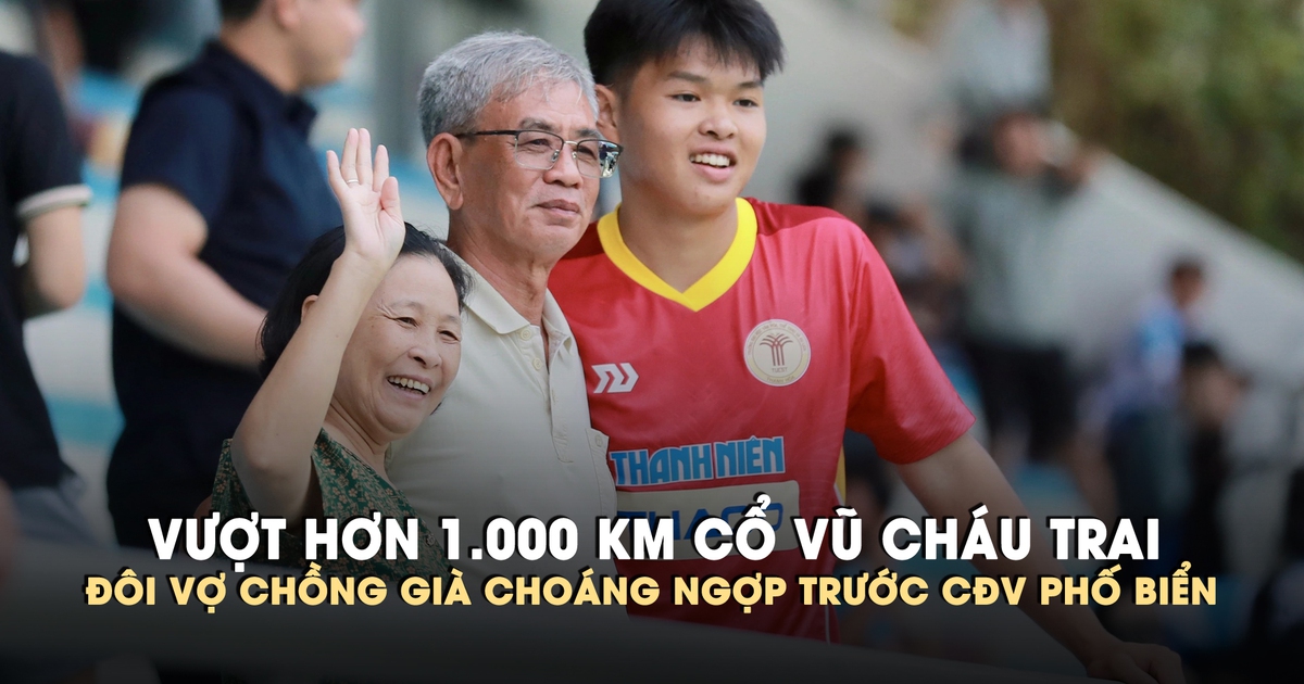 Vượt hơn 1.000 km vào Nha Trang cổ vũ cháu trai, hai vợ chồng già choáng ngợp trước CĐV phố biển