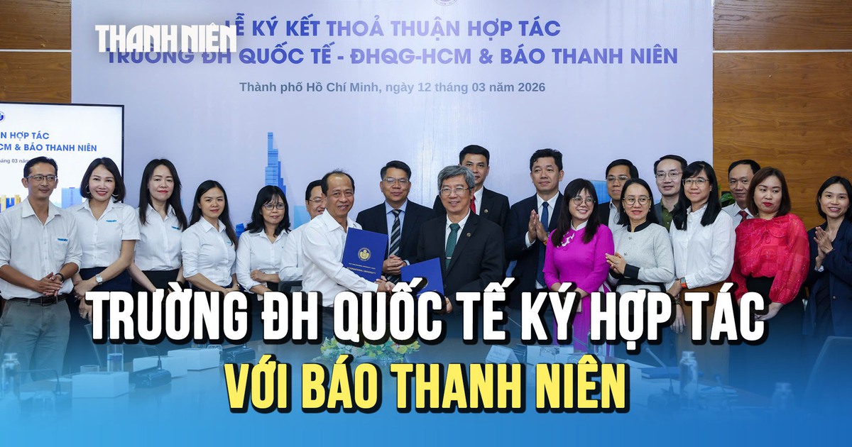 Trường ĐH Quốc tế và Báo Thanh Niên ký kết hợp tác
