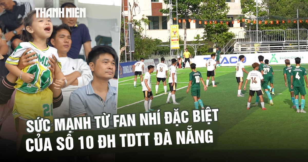 ‘Cậu Huy cố lên!’: Sức mạnh từ fan nhí đặc biệt của số 10 Trường ĐH TDTT Đà Nẵng