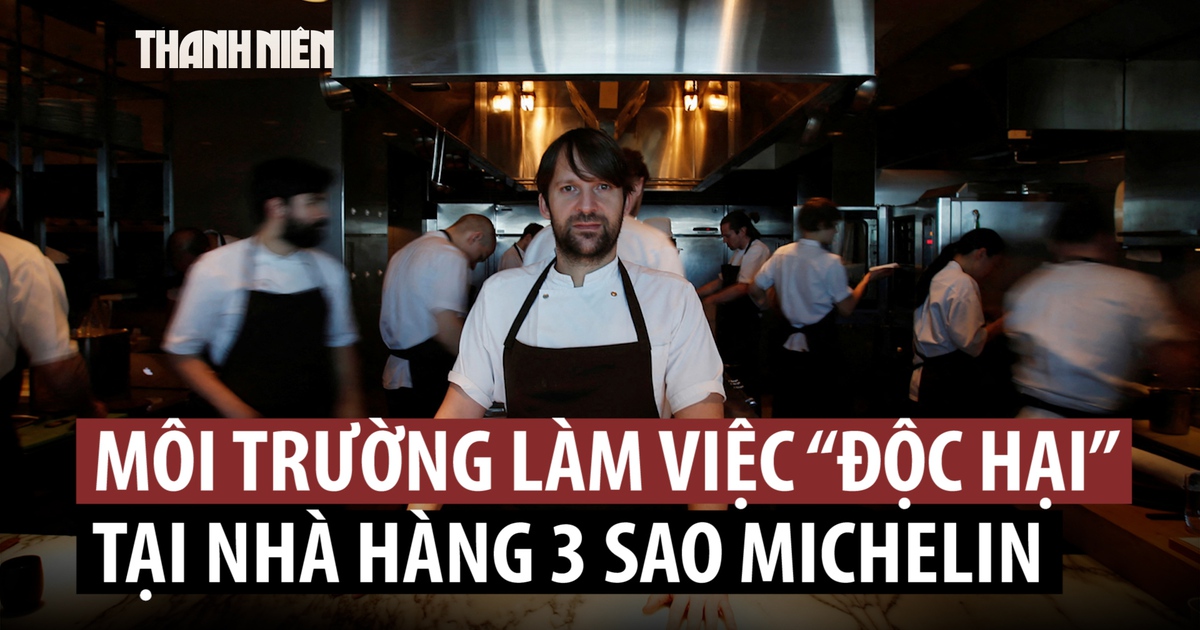 Hé lộ ngược đãi trong nhà hàng 3 sao Michelin, đầu bếp tinh hoa từ chức