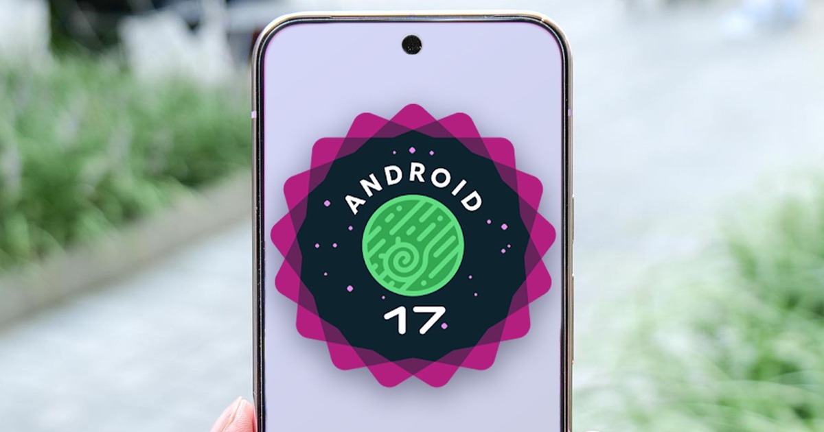 Google mạnh tay trị mã độc với tính năng mới trên Android 17