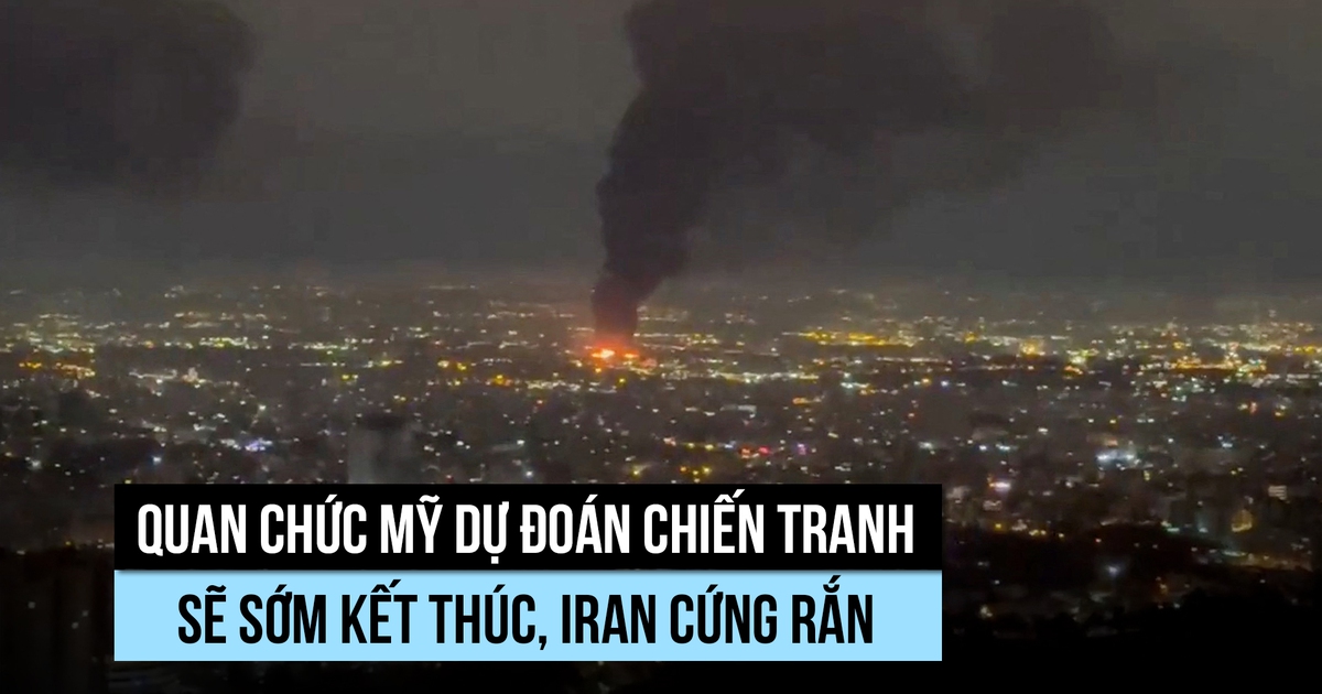 Quan chức Mỹ dự đoán chiến tranh sẽ sớm kết thúc, Iran cứng rắn