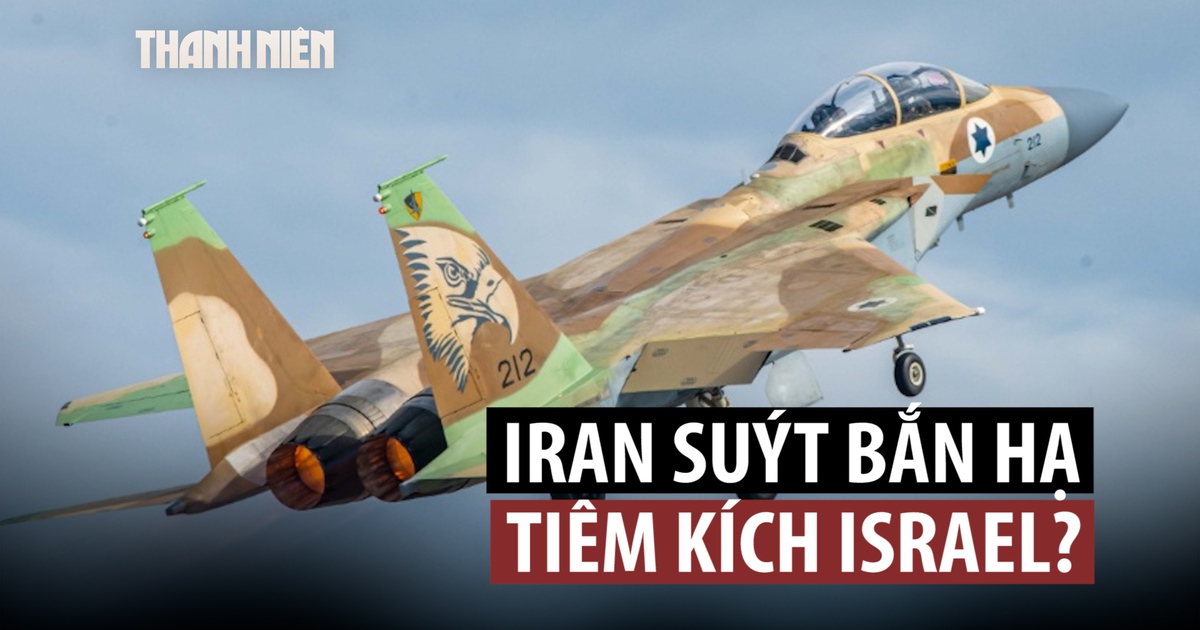 Chiến đấu cơ Israel suýt bị bắn hạ trên bầu trời Iran?