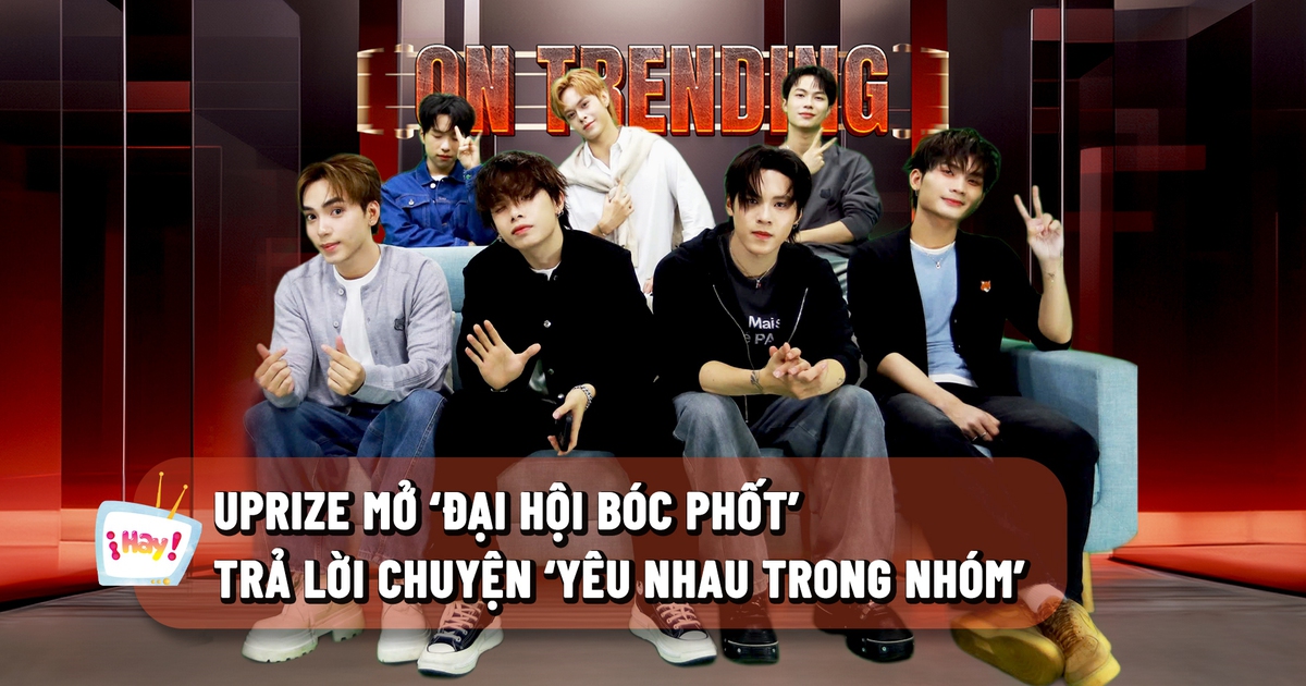 UPRIZE lần đầu trả lời chuyện 'yêu nhau trong nhóm'