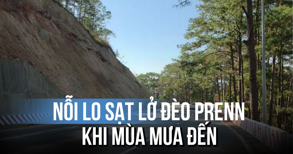 Đèo Prenn tiềm ẩn nguy cơ sạt lở ta luy dương khi mùa mưa đến gần