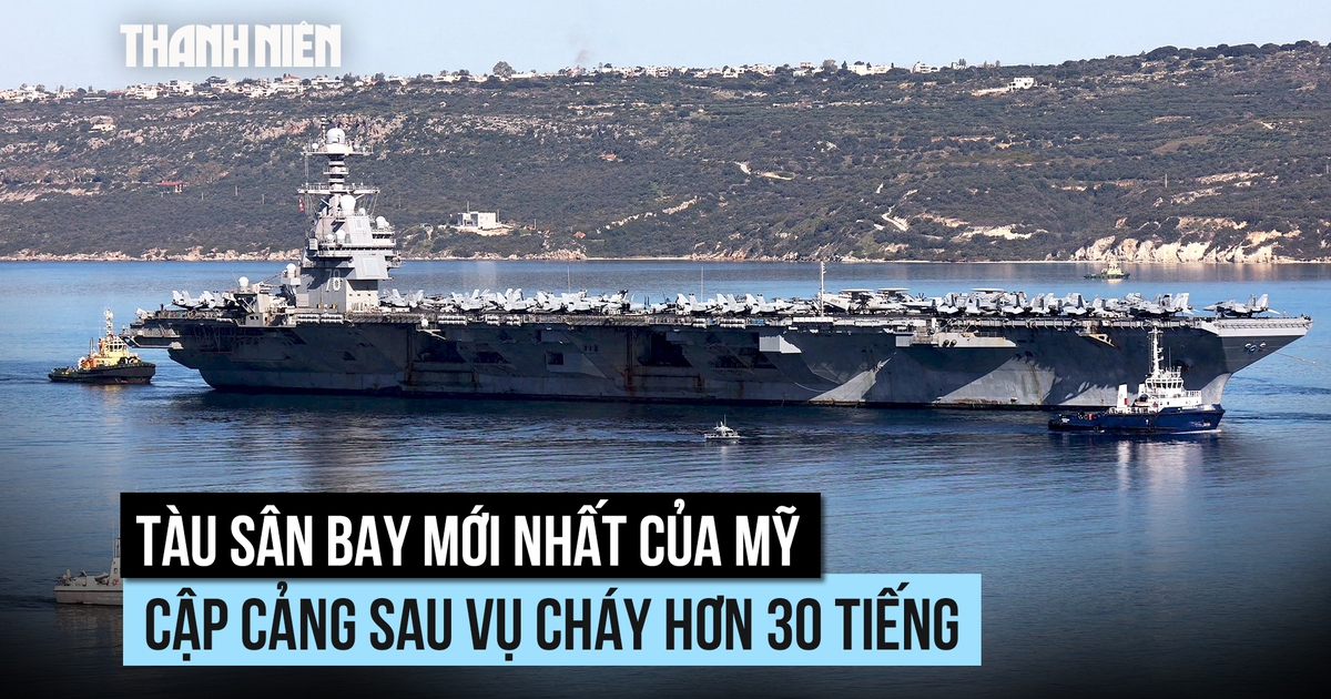 Tàu sân bay Mỹ phải cập cảng khắc phục sự cố cháy hơn 30 tiếng