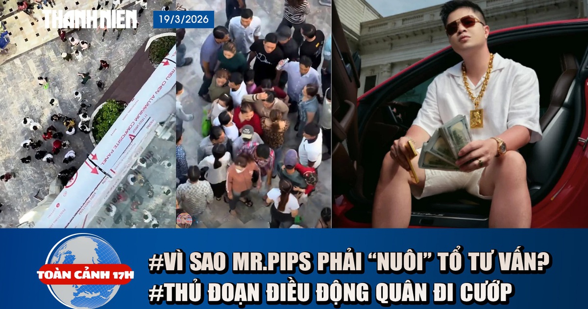 Toàn cảnh 17h: Mr.Pips chi tiền tỉ ‘nuôi’ tổ tư vấn làm gì | Băng nhóm chuyên thuê xe đi ‘rình rập’ lễ hội