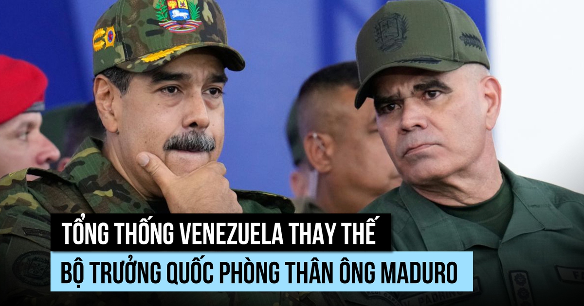 Tổng thống Venezuela thay Bộ trưởng Quốc phòng