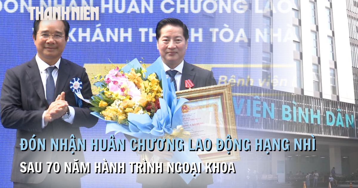 70 năm hành trình ngoại khoa, Bệnh viện Bình Dân đón nhận Huân chương Lao Động hạng Nhì