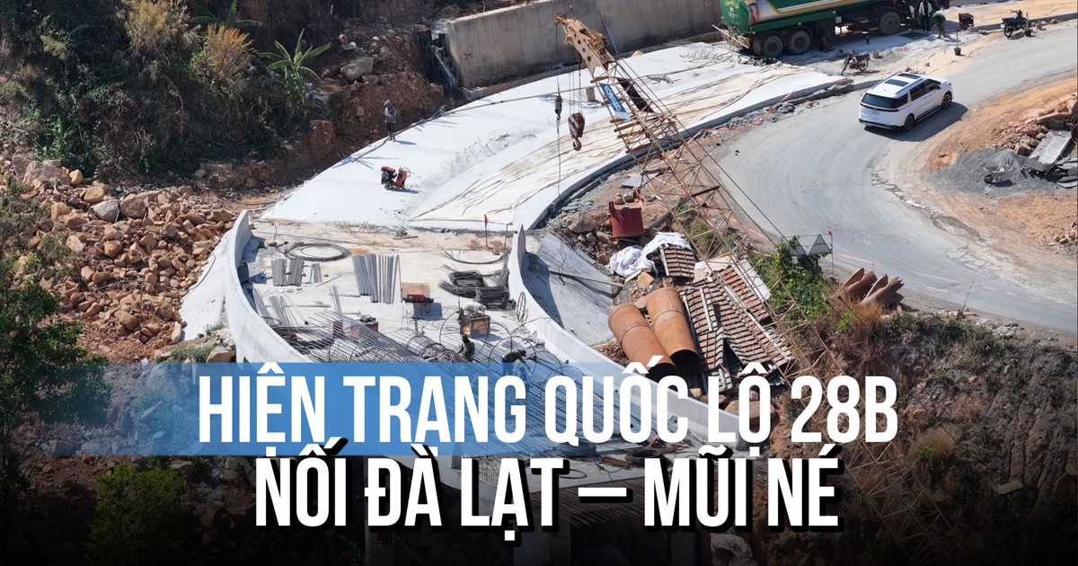 Hiện trạng quốc lộ 28B - cung đường mới đi Đà Lạt trước ngày về đích