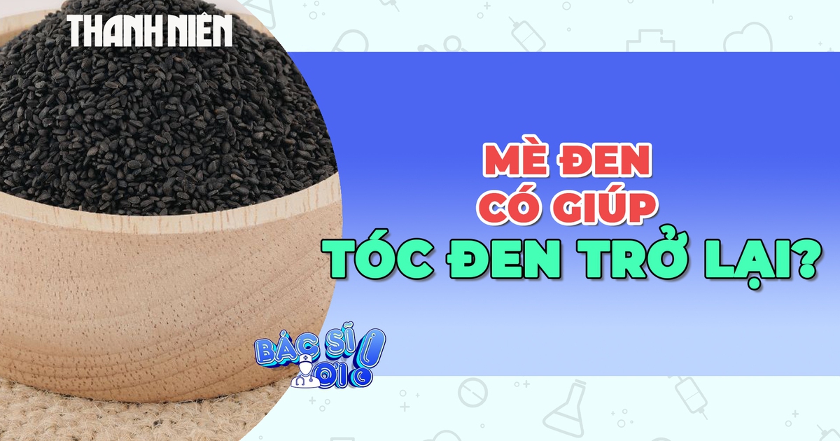 Mè đen có thật sự giúp tóc bạc đen trở lại?