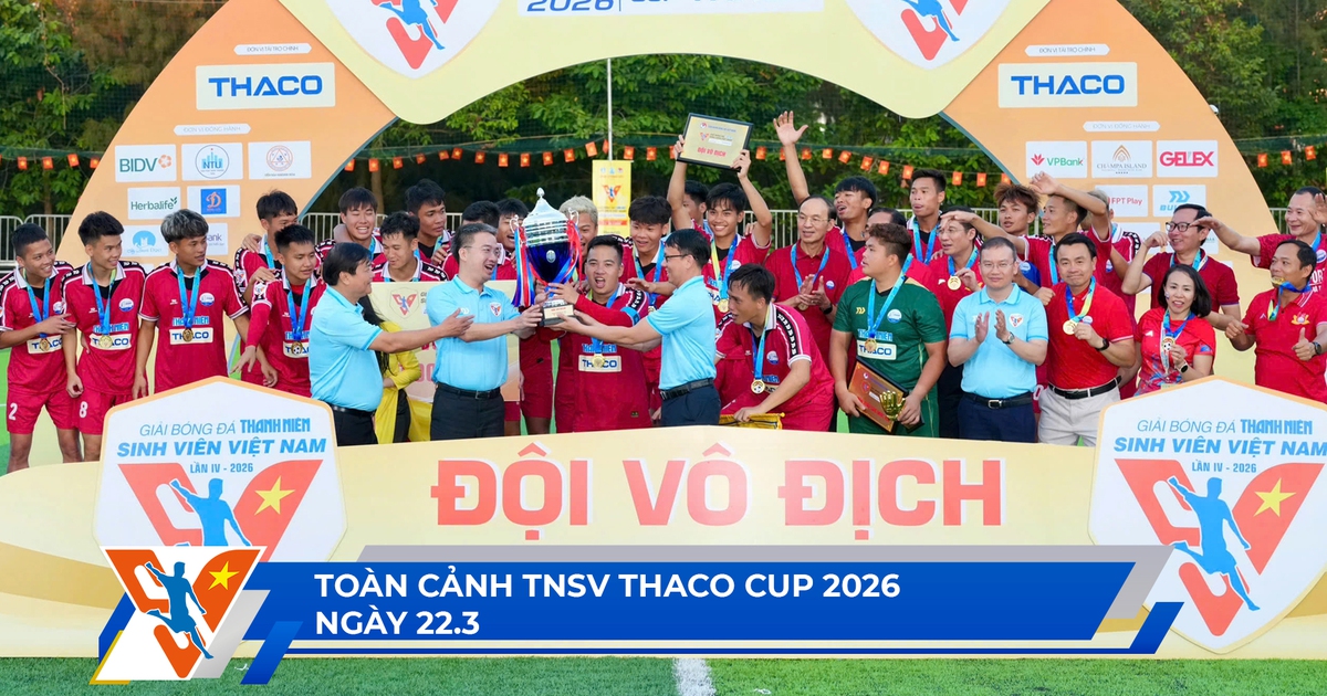TNSV THACO Cup 2026 ngày 22.3: Trường ĐH Thủy Lợi lên ngôi vương