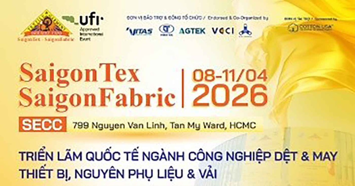 Triển lãm ngành Công nghiệp Dệt & May - Thiết bị, Nguyên phụ liệu & Vải