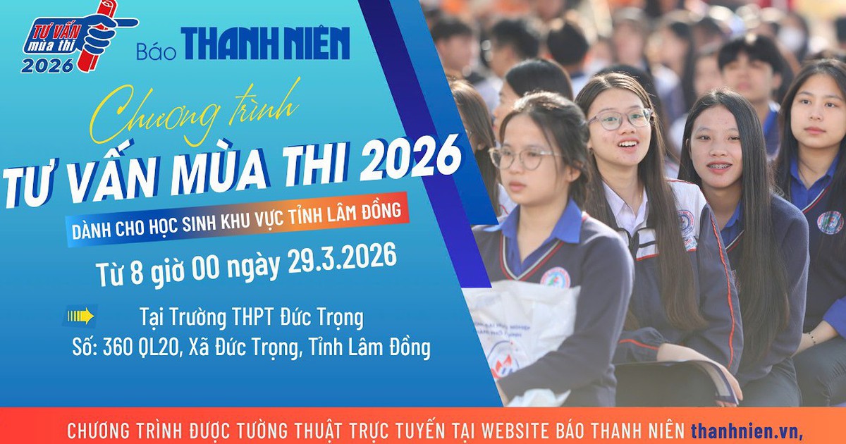 Chương trình Tư vấn mùa thi 2026 tại Đức Trọng - tỉnh Lâm Đồng