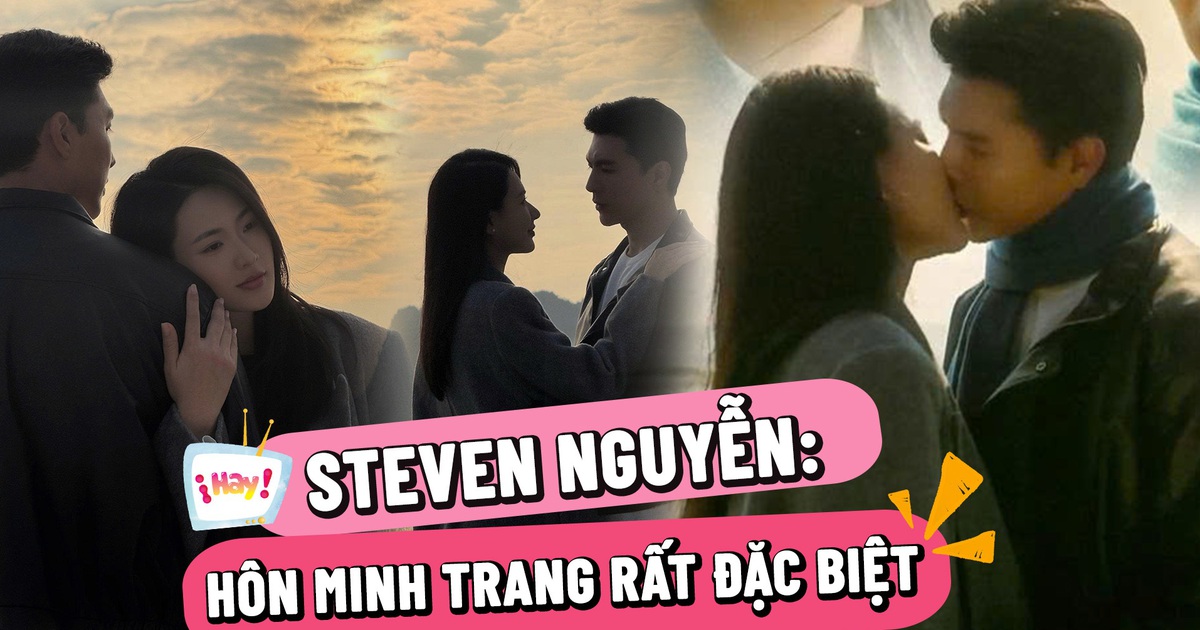 Steven Nguyễn tiết lộ cảnh hôn Minh Trang trong 'Không giới hạn'