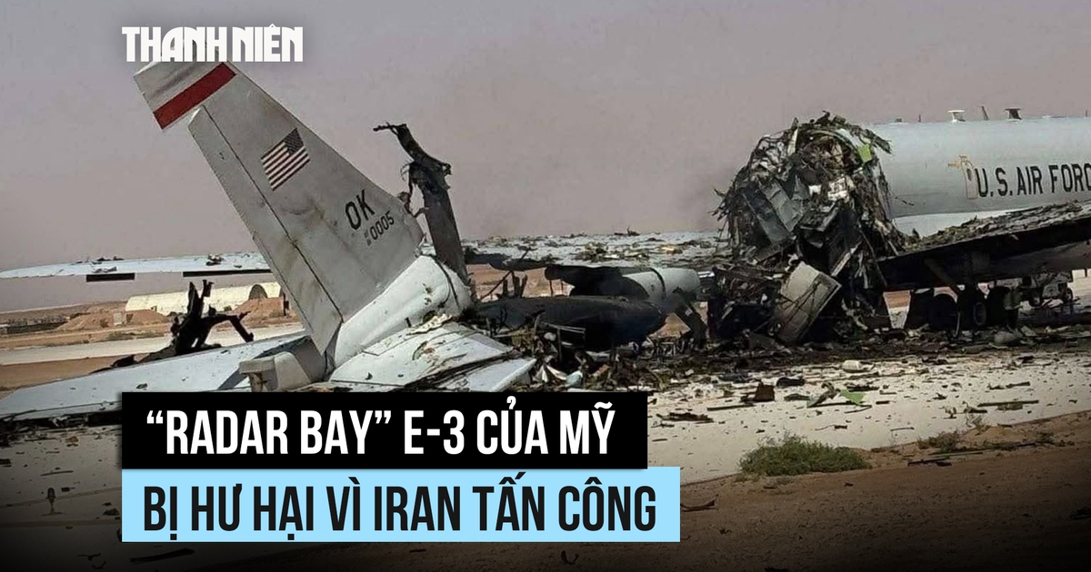'Mắt thần trên khung' E-3 quan trọng của Mỹ bị hư hại vì Iran tấn công