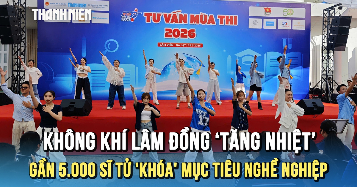 Gần 5.000 học sinh Lâm Đồng 'thắp lửa' ngày hội Tư vấn mùa thi 2026