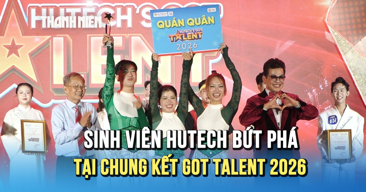 Chung kết HUTECH’s Got Talent 2026: 17 cá tính nghệ thuật chạm đến cảm xúc khán giả