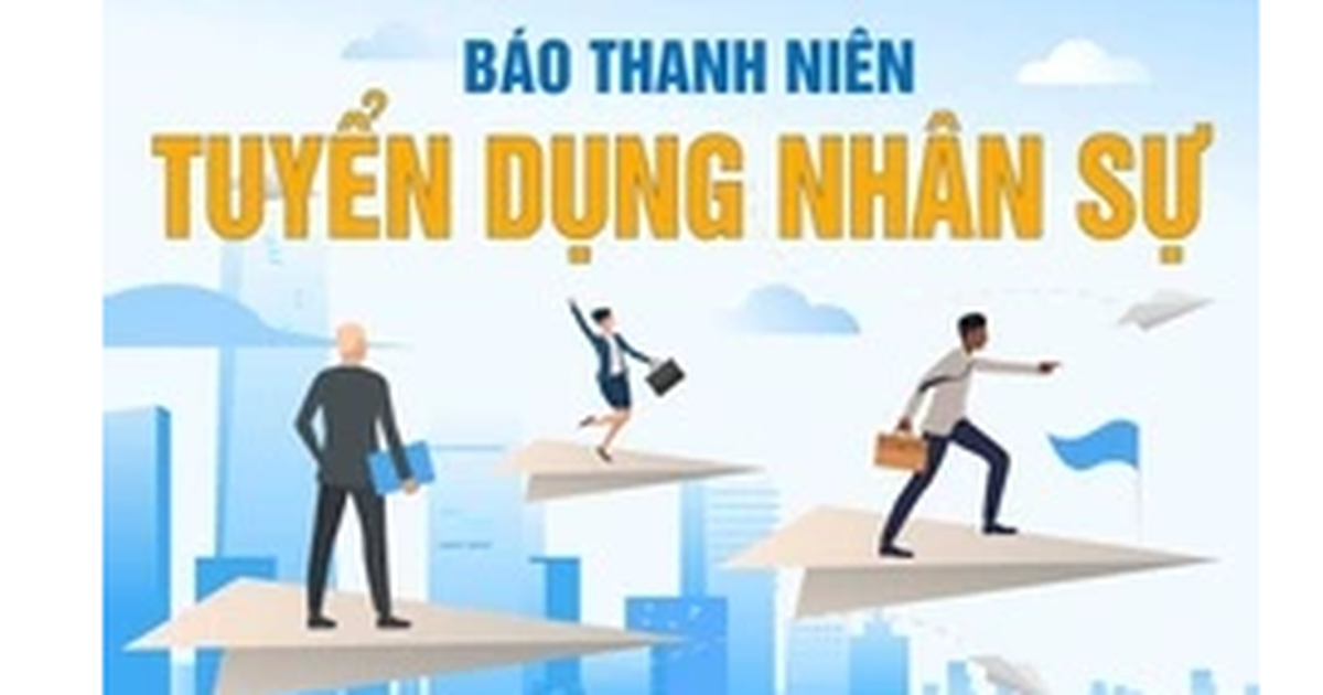 Báo Thanh Niên tuyển dụng phóng viên