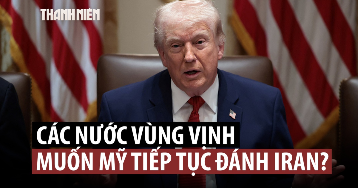 Đồng minh vùng Vịnh gây áp lực để ông Trump tiếp tục tấn công Iran?
