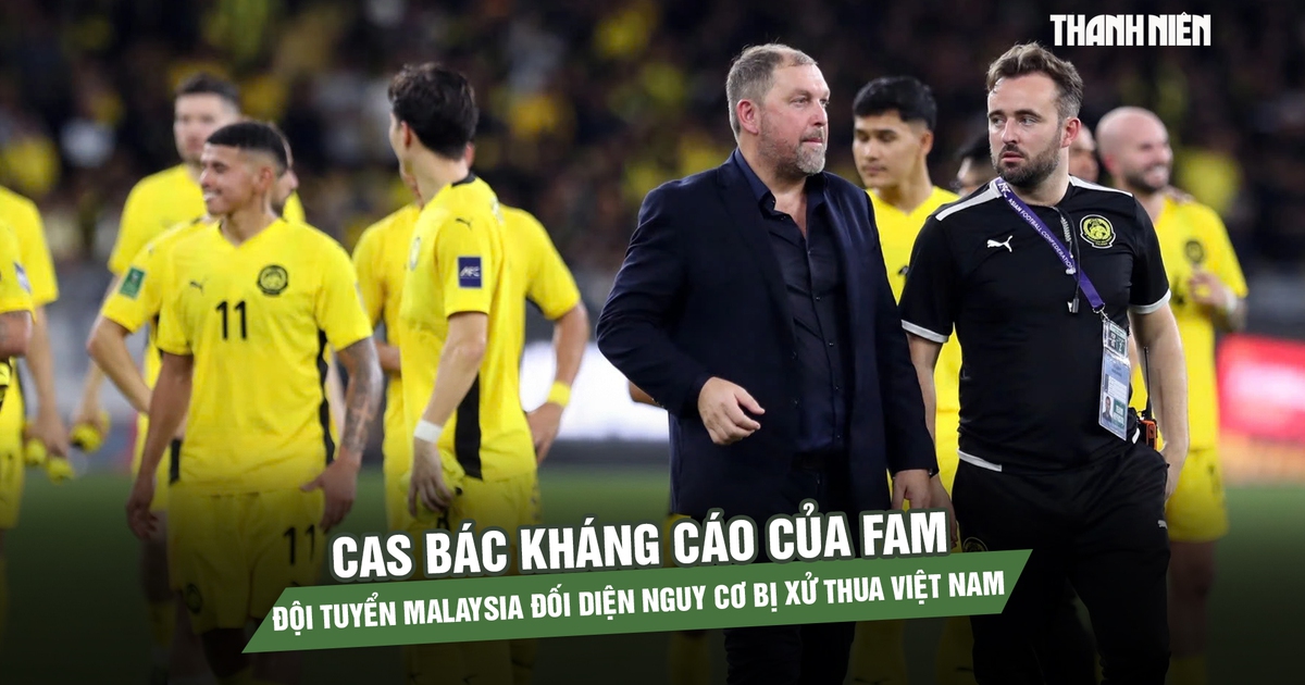 CAS bác kháng cáo của FAM, đội tuyển Malaysia đối diện nguy cơ bị xử thua Việt Nam