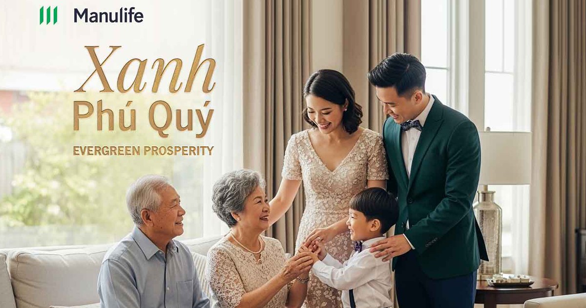 Xanh Phú Quý: Giải pháp bảo hiểm mới từ Manulife cho hoạch định tài chính dài hạn
