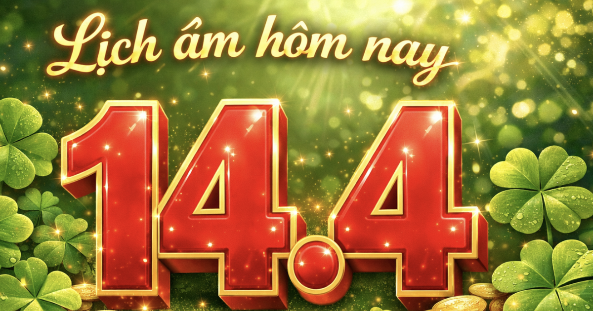 Lịch âm hôm nay: Ngày 14.4 là ngày gì mà nhiều người mong may mắn tài lộc?
