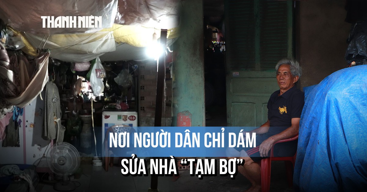 Mòn mỏi 20 năm trong khu quy hoạch 'treo', chỉ dám sửa mái tôn cho qua ngày