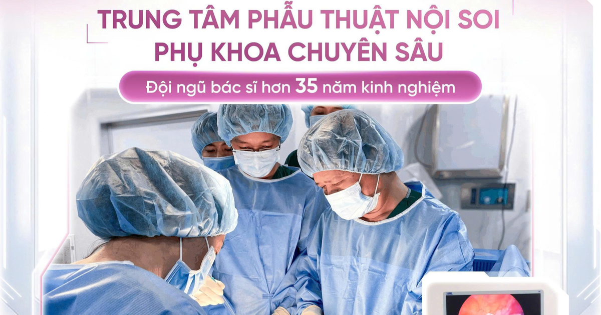 Trung tâm Phẫu thuật Nội soi Phụ khoa Bệnh viện Phương Nam: An toàn, chuẩn quốc tế