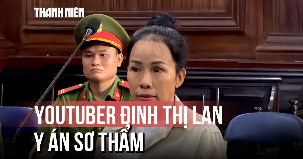 Xúc phạm bà Phương Hằng, YouTuber Đinh Thị Lan bị bác kháng cáo