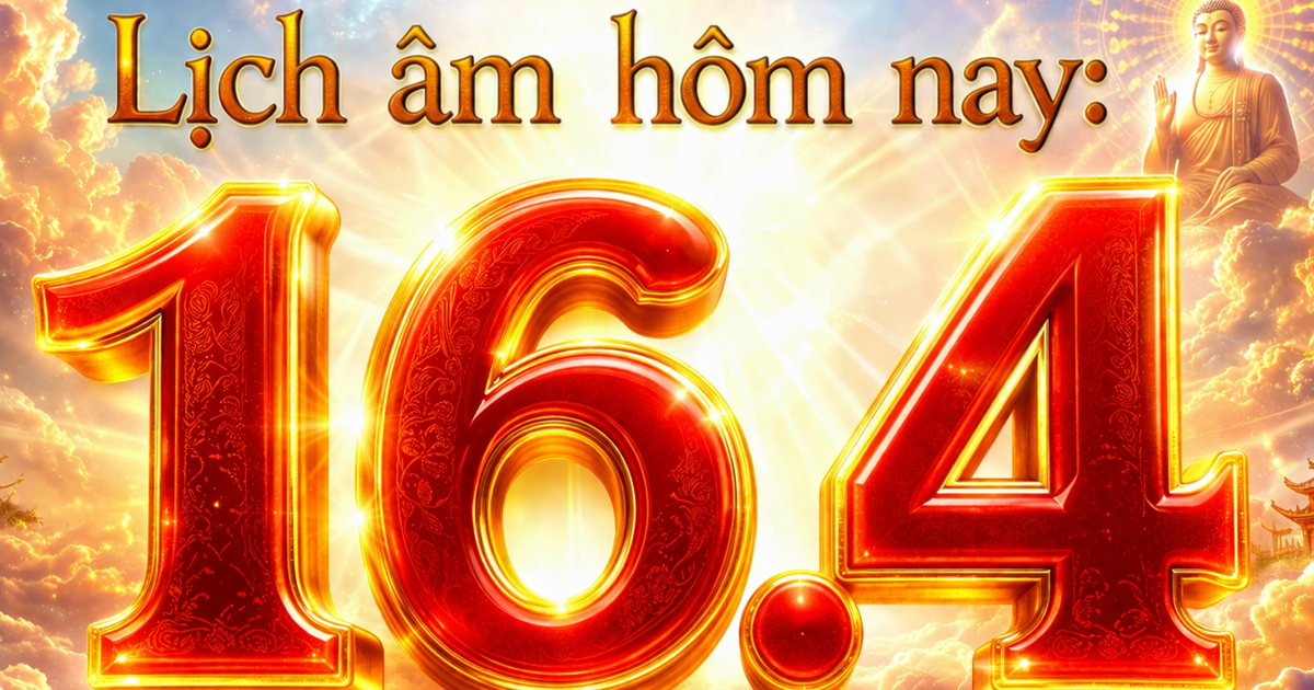 Lịch âm hôm nay: Ngày 16.4 là ngày cuối cùng tháng 2 âm, có gì đặc biệt?