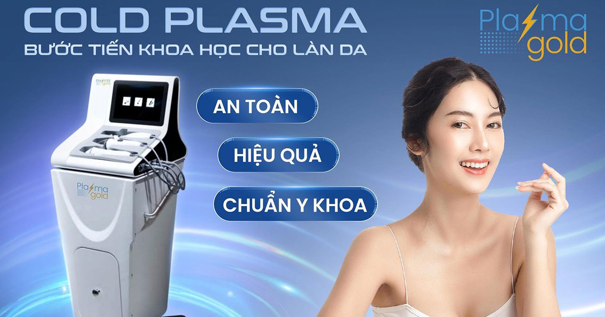 Máy Plasma thẩm mỹ mua ở đâu chính hãng, giá tốt cùng ưu đãi đặc quyền?