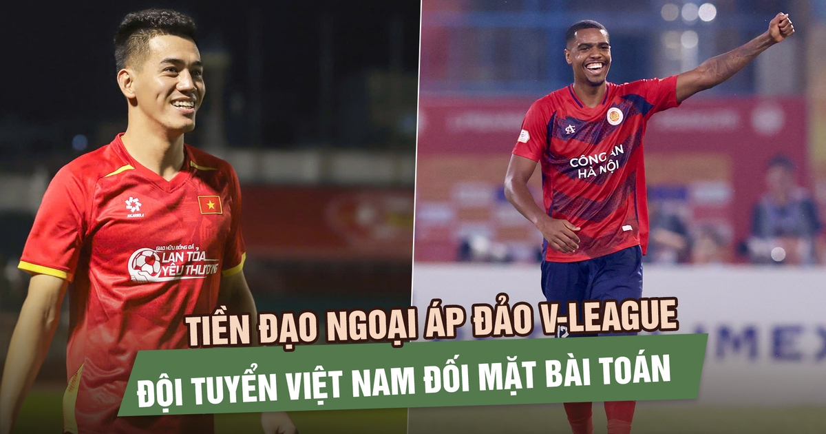Tiền đạo ngoại áp đảo V-League, đội tuyển Việt Nam đối mặt bài toán nhân sự