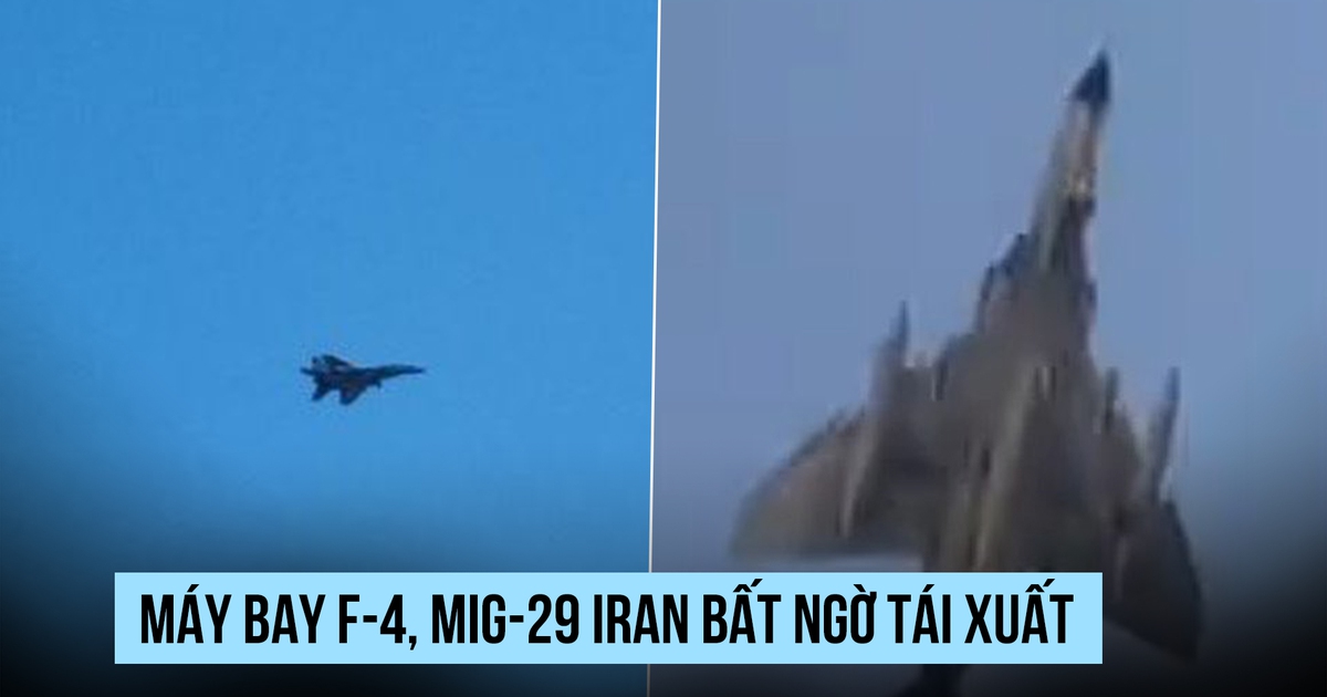 Chiến đấu cơ F-4 'Con ma' của Iran bất ngờ tái xuất cùng MiG-29