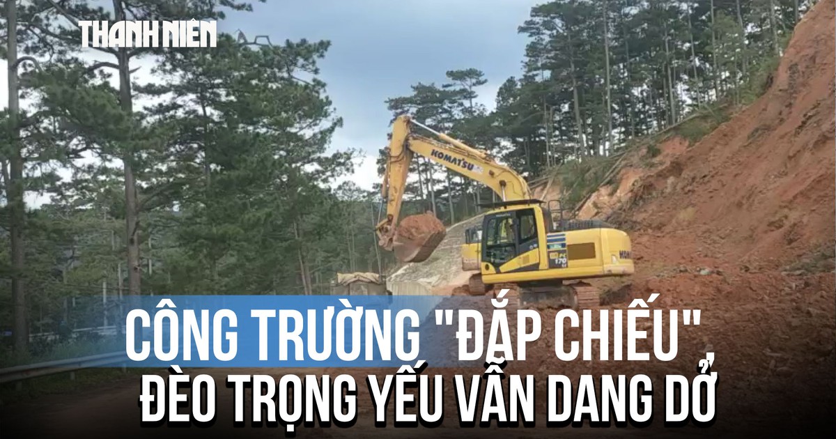 Công trường 'đắp chiếu', khắc phục sạt lở đèo D’Ran vẫn dang dở