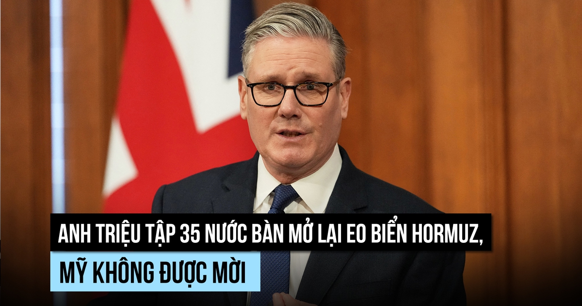 Anh họp nhóm nước bàn mở lại eo biển Hormuz, không mời Mỹ