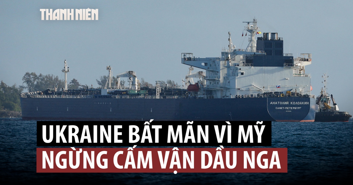 Mỹ ‘cởi trói’ dầu Nga, Tổng thống Ukraine bức xúc