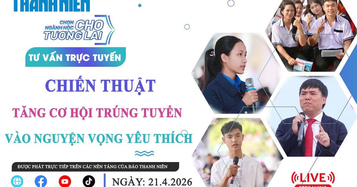 TVTT: Chiến thuật tăng cơ hội trúng tuyển vào nguyện vọng yêu thích - Phần 1
