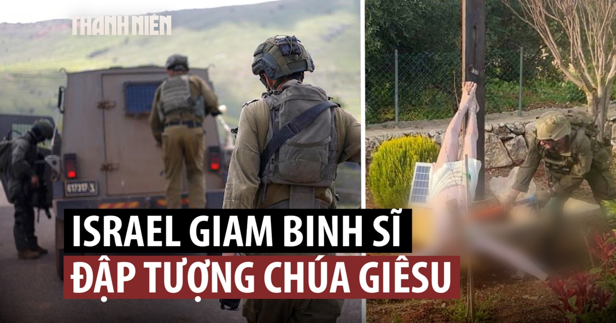 Lính Israel đập phá tượng Chúa bị bắt giam