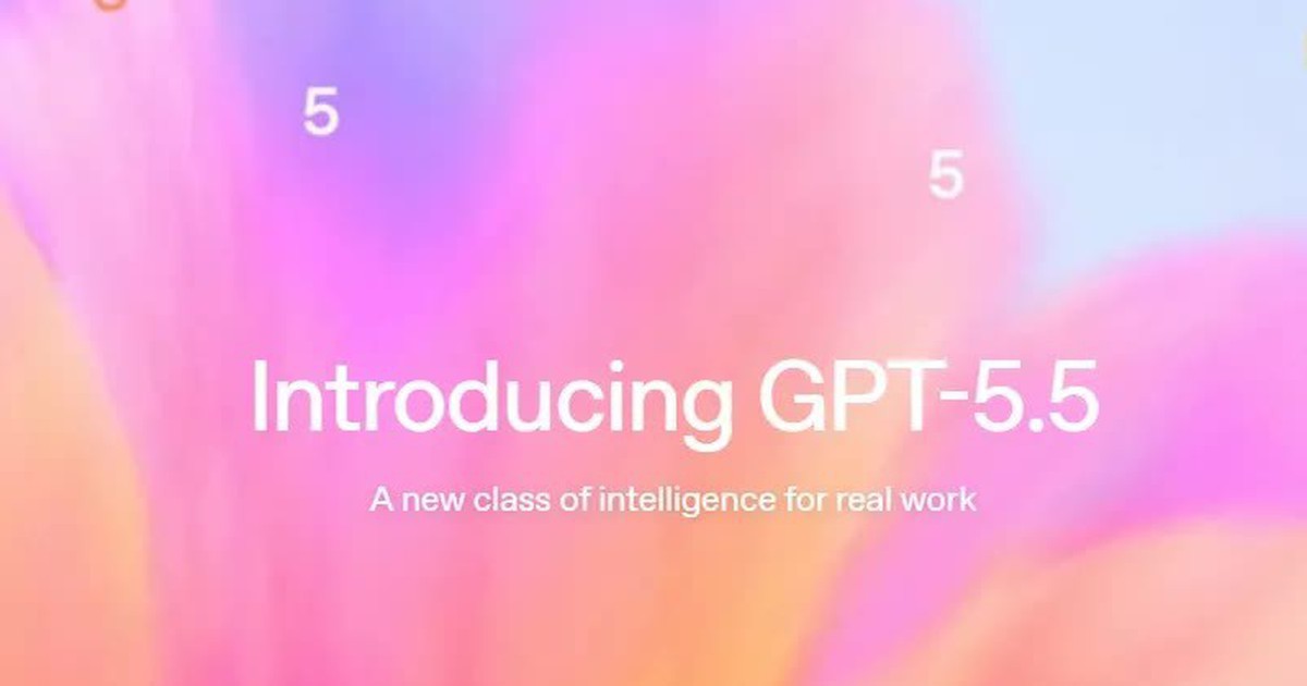OpenAI giới thiệu GPT-5.5 giúp thay đổi cách con người làm việc