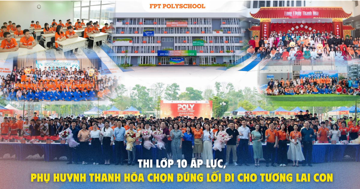 Thi lớp 10 áp lực, phụ huynh Thanh Hóa chọn đúng lối đi cho tương lai con