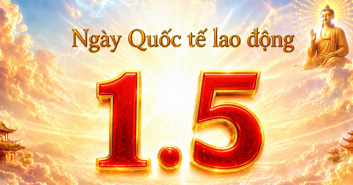 Nguồn gốc ngày Quốc tế lao động 1.5 từ đâu? Lịch âm hôm nay có gì lưu ý?