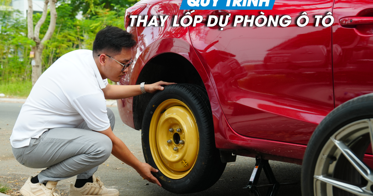Quy trình thay lốp dự phòng cho ô tô?