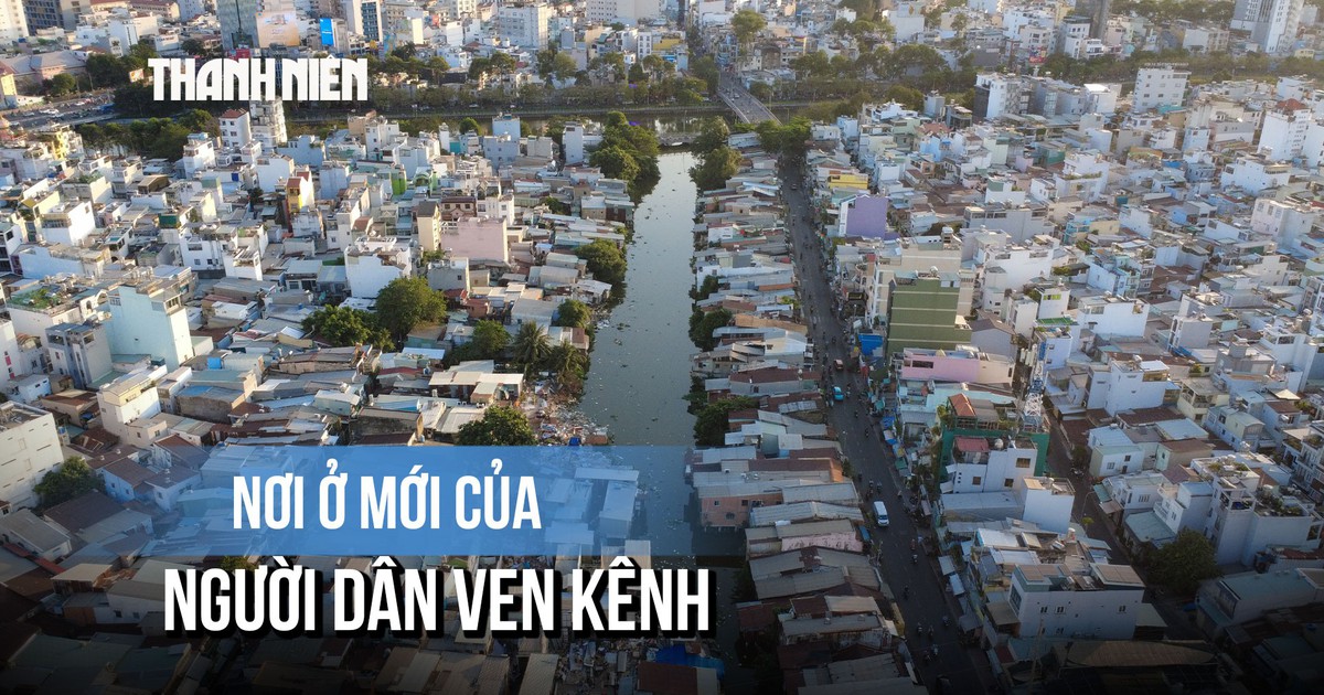 Chỉnh trang đô thị TP.HCM: Quyết tâm để người dân ven kênh có nơi ở tốt hơn