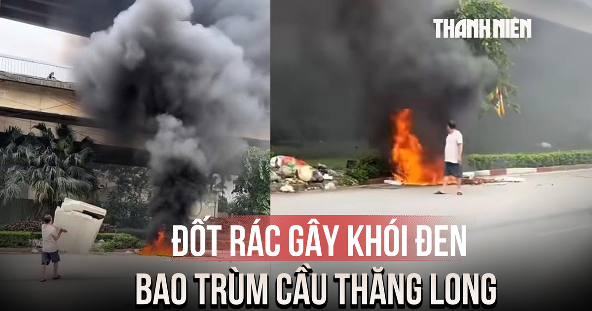 Ngang nhiên đốt rác tạo khói đen bao trùm cầu Thăng Long